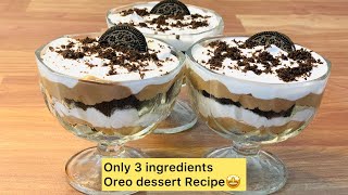 Oreo Dessert Recipe  Only 3 Ingredient Oreo Dessert  Easy Oreo Dessert recipe  Uswas Delight [upl. by Harat42]