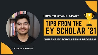 TIPS FROM THE EY SCHOLARSHIP WINNER  EY SCHOLARSHIP PROGRAM  WIN INR 1 LAKH AND INTERN AT EY [upl. by Ainekahs]