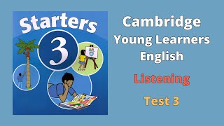 Cambridge YLE Starters 3  Test 3  Listening  All English 4U  We Love IELTS [upl. by Allenrac]