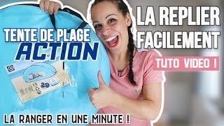 TUTO  Comment replier la tente de plage ACTION [upl. by Deckert666]