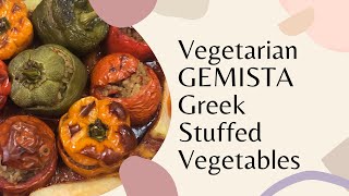 Vegetarian GEMISTA  Greek Stuffed vegetables easy and made with simple ingredients and delicious [upl. by Masuh]