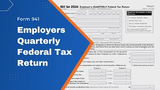 Form 941  Employers Quarterly Federal Tax Return [upl. by Chemash]