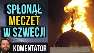 Spłonął Kolejny Meczet w Szwecji [upl. by Ahsaelat772]