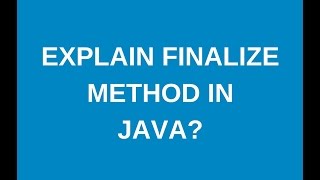 Explain the importance of finalize method in java [upl. by Rotman]