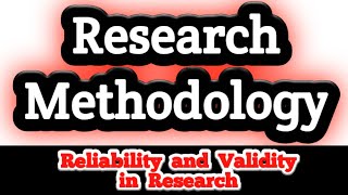 research methodology  reliability and validity in research  data collection and measurement [upl. by Eirojam158]