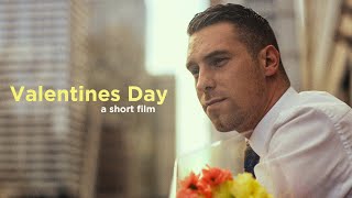 Valentines Day  Short Film [upl. by Nabe]