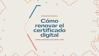 Cómo renovar el certificado digital [upl. by Floria]