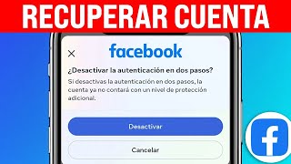 Como RECUPERAR mi CUENTA de FACEBOOK si tiene AUTENTICACION en DOS PASOS ✅ [upl. by Pulchi]