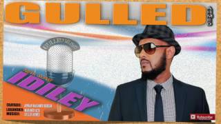 GULLED AHMED  IDILEY [upl. by Renado]