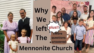 Why We Left The Mennonites Adoption Story Plus more Questions Answered [upl. by Anniram]