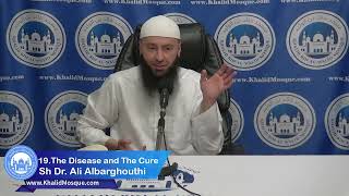 The Disease and the Cure 19 Sins shame and divine reverence  Ali Albarghouthi [upl. by Maria]