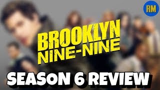 Brooklyn NineNine  Season 6 Review [upl. by Cusack152]