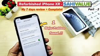 Refurbished iPhone XR from SahiValue  7 days review  Problem amp Complaint [upl. by Emalia975]