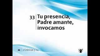 Himno 33 Tu presencia Padre amante invocamos Nuevo himnario Adventista [upl. by Seuqcaj]