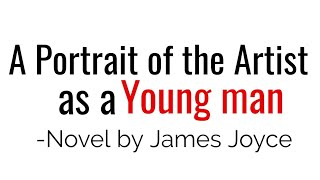 A Portrait of the Artist as a Young Man Novel by James Joyce in Hindi summary amp Explanation [upl. by Cantu]