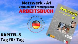 Netzwerk Arbeitsbuch  A1 Audio II KAPITEL – 5 II Tag für Tag [upl. by Casta]