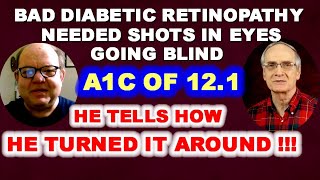 Diabetic Retinopathy A1c of 121  How He Turned it Around [upl. by Uokes120]