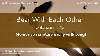 Bear With Each Other Colossians 313 NIV  memorize Scripture easily with song acoustic piano [upl. by Azal]