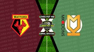 Watford x Milton Keynes Dons ao vivo Copa da Liga Inglesa  20242025 [upl. by Marmion596]