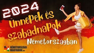 Munkaszüneti és ünnepnapok Németországban 2024ben [upl. by Natsirt]