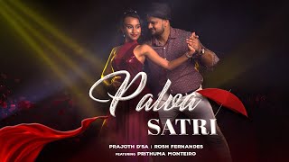 Palva Satri  Official Music Video  Prajoth Dsa  Rosh Fernandes  Urban Groove [upl. by Anev840]