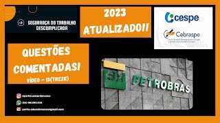 CONCURSO SEGURANÇA DO TRABALHO QUESTÕES DA BANCA CESPECEBRASPE – PETROBRAS ATUALIZADAS [upl. by Nasho]