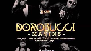 Mavins  Dorobucci Ft Don Jazzy Tiwa Savage Free MP3 Download [upl. by Palocz]