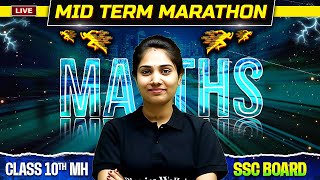 Maths Mid Term Marathon 🔥🔥 Class 10 Math 1 amp 2 MH SSC Board Live 💯💯 MHBoard PW [upl. by Claudell]