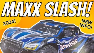 2024 Traxxas Maxx Slash Is COMING  What YOU Need To Know [upl. by Dicks]