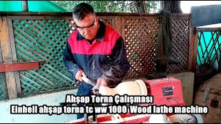 Ahşap torna çalışması eınhell tcww 1000 Wood lathe machine [upl. by Schwing]