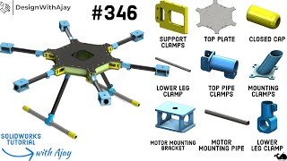 Innovative Hexacopter Frame Prototype Design Tutorial 346  design with ajay  DesignWithAjay​ [upl. by Etnoved]