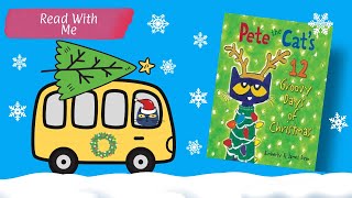 Pete the Cats 12 Groovy Days of Christmas Read Aloud [upl. by Wan]