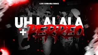 UH LA LA LA LA  PERREO PUNKY 🥵🥵 LUIS CORDOBA REMIX [upl. by Jenilee]