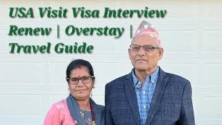 USA Visit Visa Interview  USA Visit Visa Renew  Overstay Travel Guide  USA Visa Extension [upl. by Bohlin]