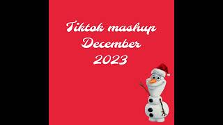 TikTok mashup December 2023❤️🤍🖤💚 [upl. by Alleram]