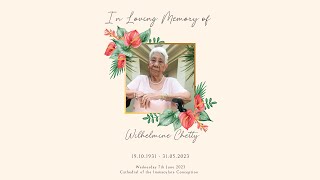 In Loving Memory Of Wilhelmine Chetty [upl. by Phenice]