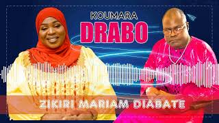 Zikiri Mariam Diabate  Koumara Drabo [upl. by Zimmermann]