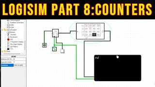 Logisim part 8Counters [upl. by Rabka71]