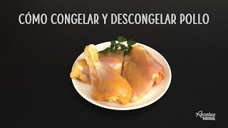 CÓMO CONGELAR Y DESCONGELAR POLLO [upl. by Anomahs]