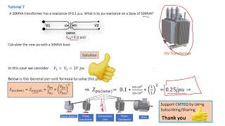 How to calculate a new per unit reactance of a transformer  Tutorial 7 [upl. by Tiffa]