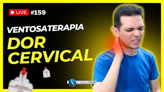 VENTOSATERAPIA para DOR CERVICAL CERVICALGIA  Como realizar o MELHOR TRATAMENTO [upl. by Krueger]