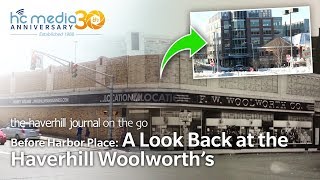 A Look Back at Woolworths  Mar 7 2018  The Haverhill Journal On the Go [upl. by Haze564]