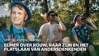 Elmer quotIk ben RAAR dus ik ben NIET KNAPquot  De Talentencamping  NPO 3FM [upl. by Eirroc873]