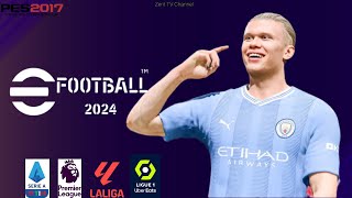 PES 2017 Next Season Patch Efootball 2024 [upl. by Ennovoj]