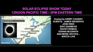 ECLIPSE SHOW HOSTED BY KERRY CASSIDY [upl. by Kerianne]