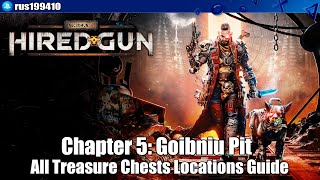 Necromunda Hired Gun  Chapter 5 Goibniu Pit All Treasure Chests Locations Guide PS5 [upl. by Lazes]