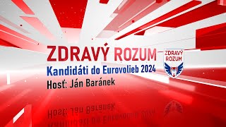 Zdravý Rozum  Rozhovory s kandidátmi  č1 Ján Baránek [upl. by Valenba]