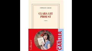 Stéphane CARLIER  Clara lit Proust [upl. by Jammin]