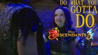 Descendants 3  Do What You Gotta Do Extrait [upl. by Eanom]