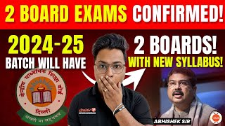 CBSE Class 10th amp 12th Will Have TWO BOARDS Exam By 202425 😱  Confirmed👍 But It Has a Twist😱 [upl. by Bergerac]